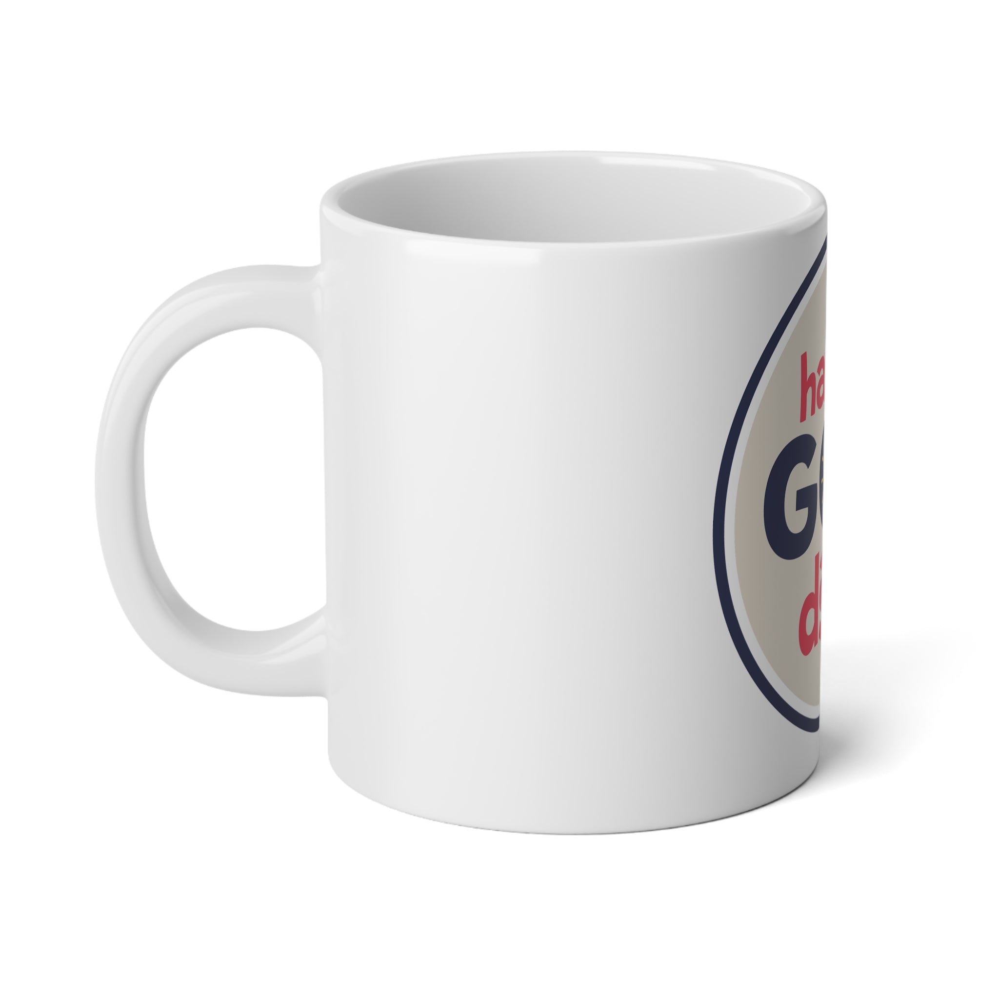 Cheerful Jumbo Mug, 20oz - "Have a God Day" Coffee Cup for Morning Motivation, Gift for Friends, Inspirational Drinkware