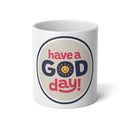 Cheerful Jumbo Mug, 20oz - "Have a God Day" Coffee Cup for Morning Motivation, Gift for Friends, Inspirational Drinkware