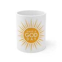 Have a God Day Sun Ceramic Mug — Inspirational Christian Coffee Cup (11 oz)