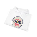 Have a God Day Unisex Hoodie - Inspirational Heavy Blend Sweatshirt
